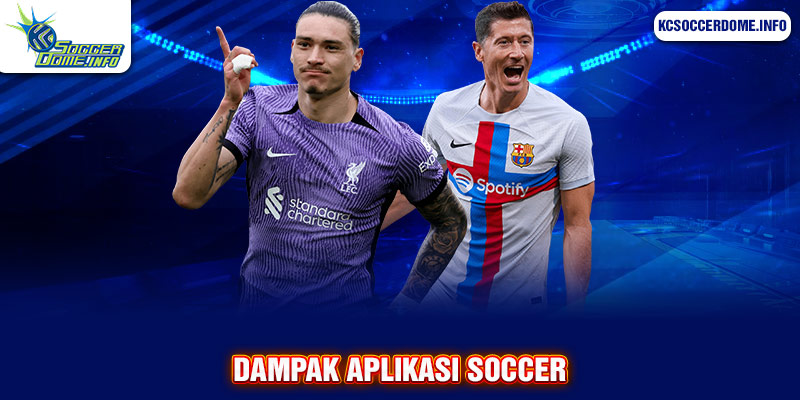 Dampak aplikasi soccer