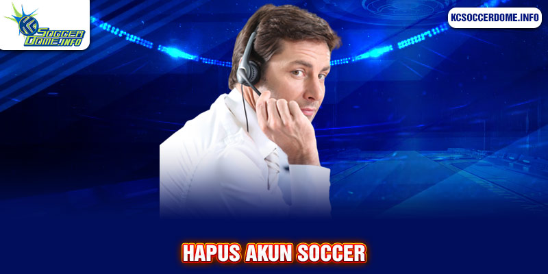 Hapus Akun Soccer