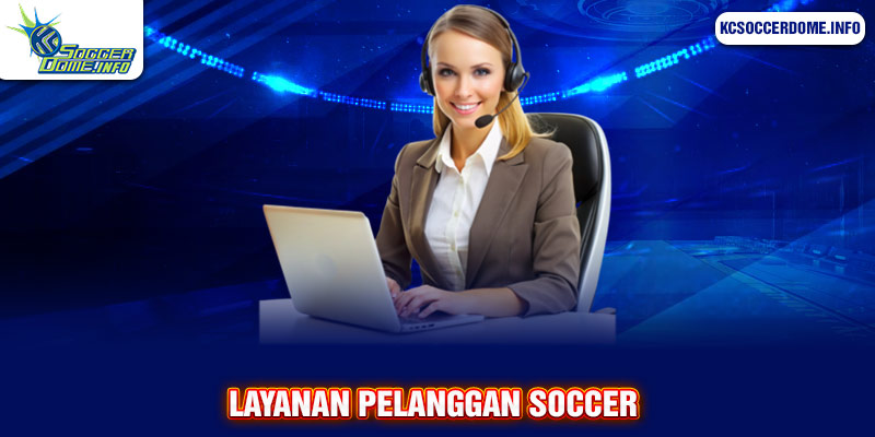 Layanan Pelanggan Soccer 