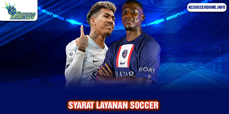 Syarat Layanan Soccer 