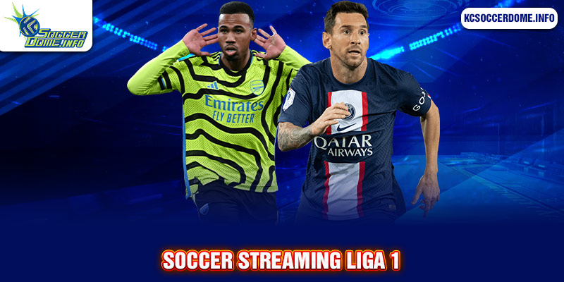 soccer streaming liga 1