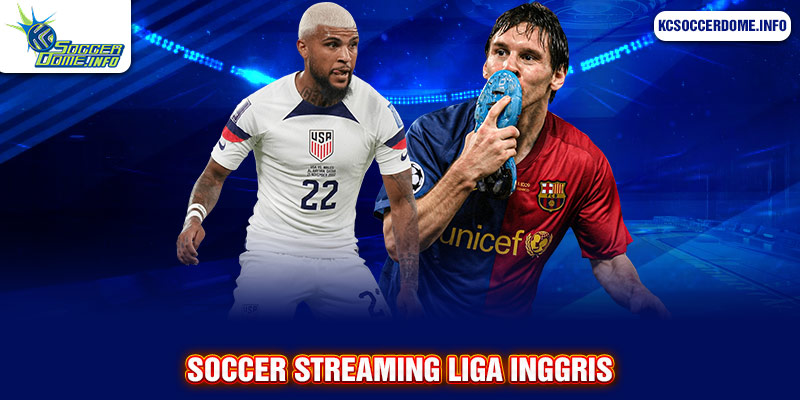 soccer streaming liga inggris